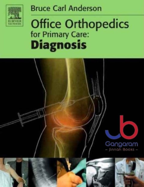 Office Orthopedics for Primary Care Diagnosis 1st Edition