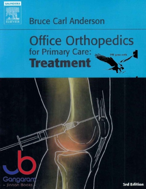 Office Orthopedics for Primary Care Treatment 3rd Edition