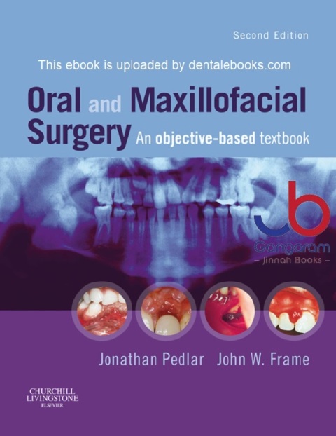 Oral And Maxillofacial Surgery An Objective-Based Textbook 2nd Edition