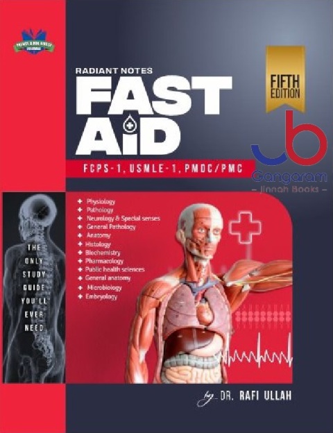 Radiant Notes Fast Aid FCPS-1, USMLE-1, PMDCPMC 5th Edition