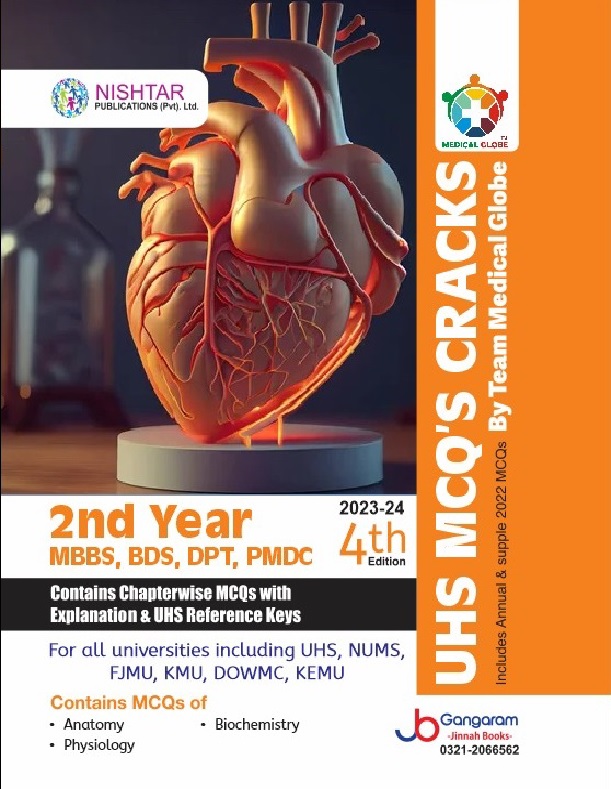 UHS MCQ's Cracks 2nd Year MBBS BDS DPT PMDC 4th Edition 2023-24
