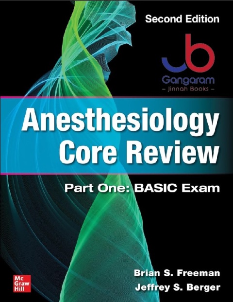 Anesthesiology Core Review Part One BASIC Exam 2nd Edition