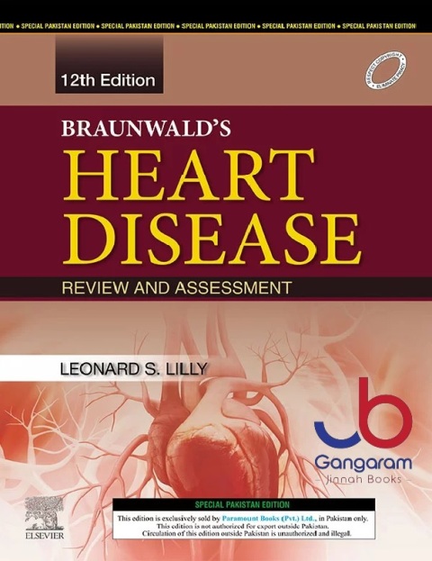 BRAUNWALD’S HEART DISEASE REVIEW & ASSESSMENT