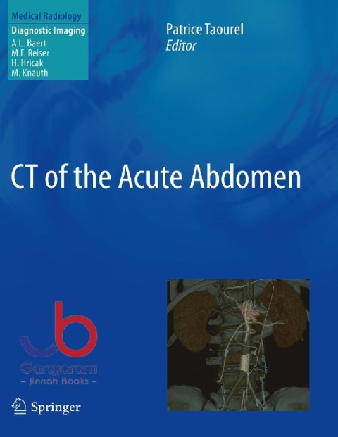 CT of the Acute Abdomen (Medical Radiology) 2012th Edition