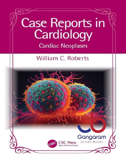 Case Reports in Cardiology 1st Edition