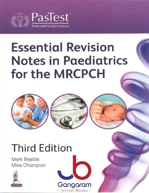 ESSENTIAL REVISION NOTES IN PAEDIATRICS FOR THE MRCPCH