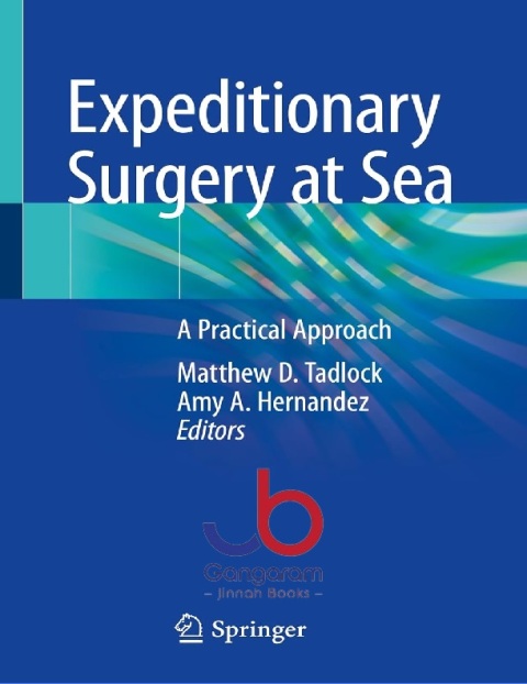 Expeditionary Surgery at Sea A Practical Approach 1st ed. 2023 Edition