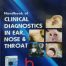 HANDBOOK OF CLINICAL DIAGNOSTICS IN EAR, NOSE & THROAT