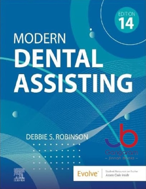 Modern Dental Assisting 14th Edition