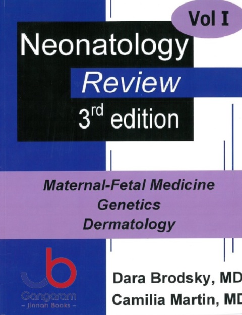 Neonatology Review Volume 1