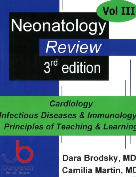 Neonatology Review Volume 3
