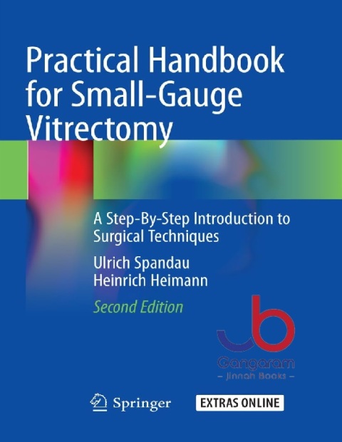 Practical Handbook for Small-Gauge Vitrectomy 2nd Edition