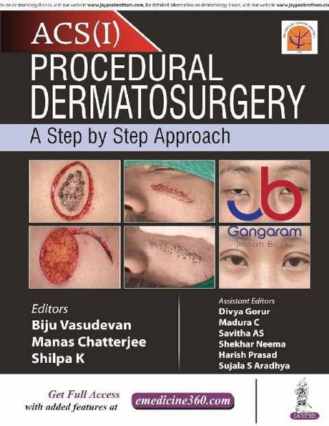 Procedural Dermatosurgery—A Step by Step Approach