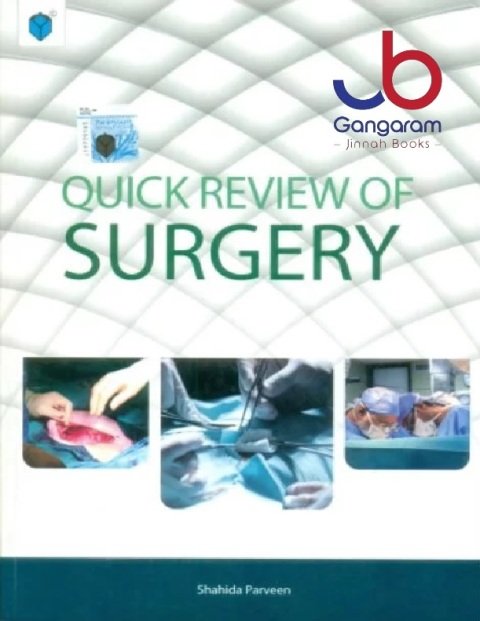 QUICK REVIEW OF SURGERY