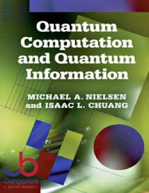 Quantum Computation and Quantum Information 10th Anniversary Edition