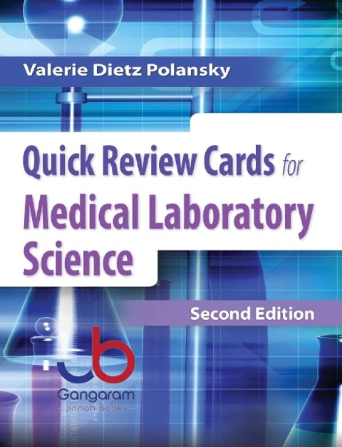 Quick Review Cards for Medical Laboratory Science Second Edition