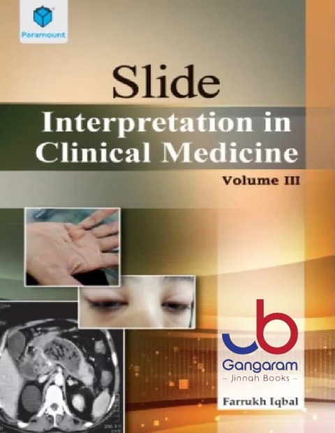 SLIDE INTERPRETATION IN CLINICAL MEDICINE VOLUME III