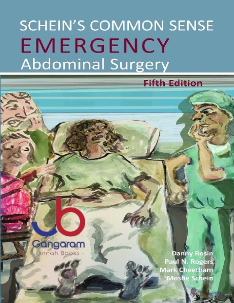 Schein's Common Sense Emergency Abdominal Surgery 5th Edition