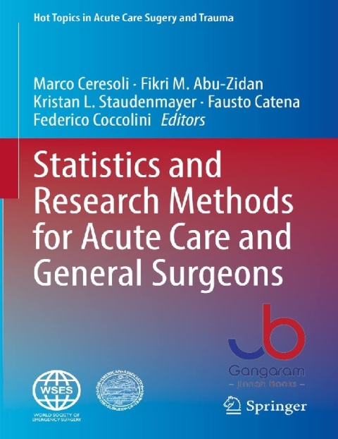 Statistics and Research Methods for Acute Care and General Surgeons (Hot Topics in Acute Care Surgery and Trauma)