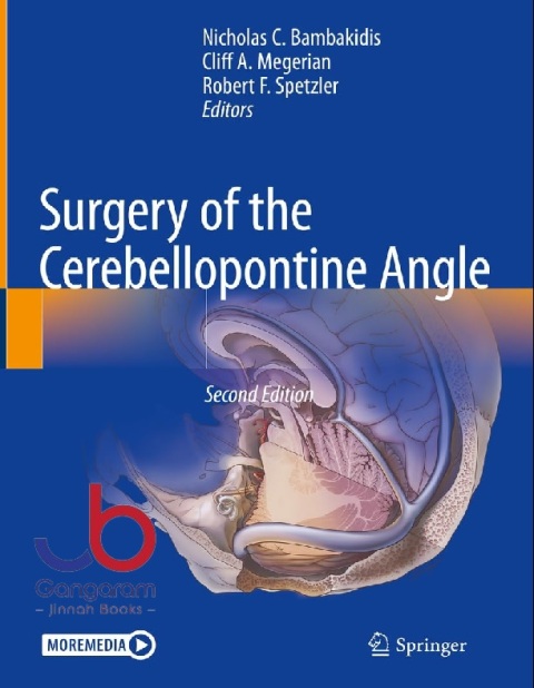 Surgery of the Cerebellopontine Angle 2nd ed. 2022 Editions
