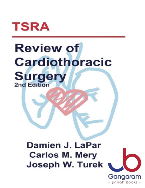 TSRA Review of Cardiothoracic Surgery (2nd Edition)