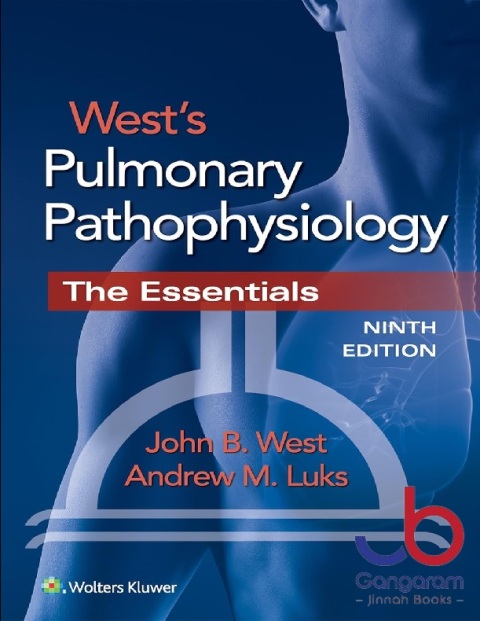 West's Pulmonary Pathophysiology 9th Edition