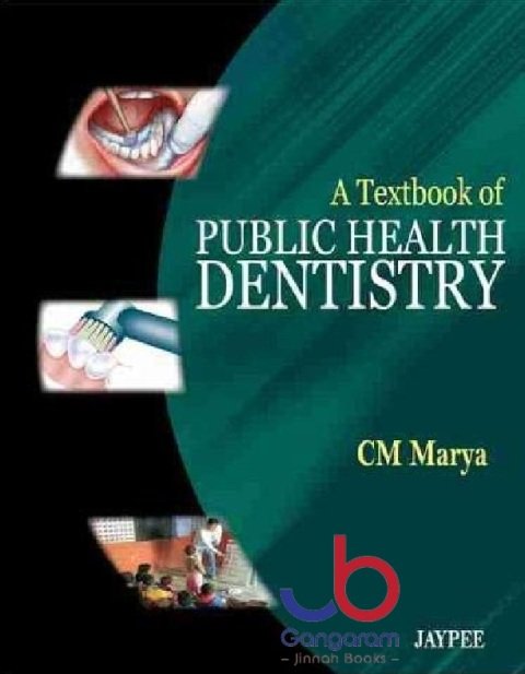 A Textbook of Public Health Dentistry