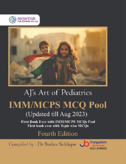 AJ's Art of Pediatrics IMMMCPS MCQ Pool Fourth Edition(Updated till Aug 2023)