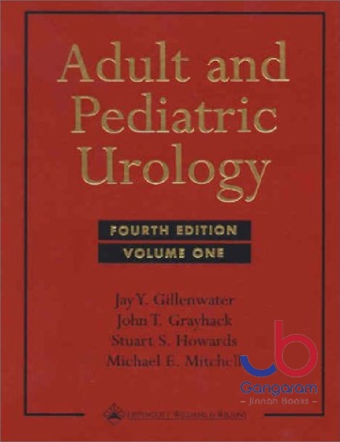 Adult and Pediatric Urology (3-Volume Set)