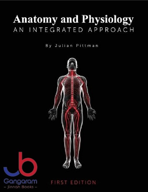 Anatomy and Physiology An Integrated Approach