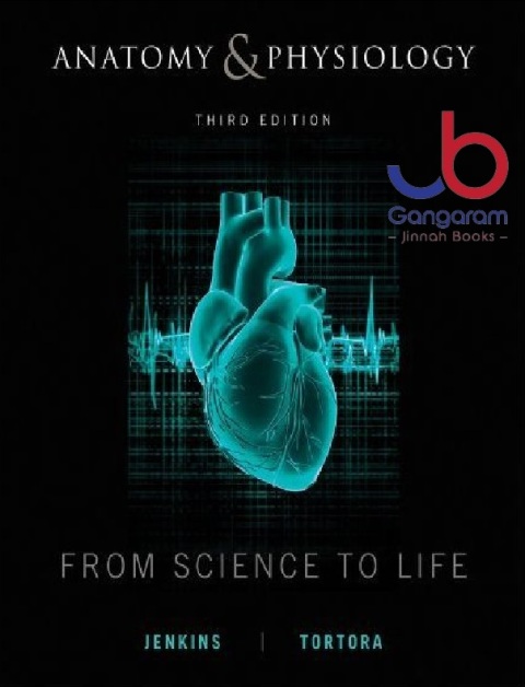 Anatomy and Physiology From Science to Life 3rd Edition.