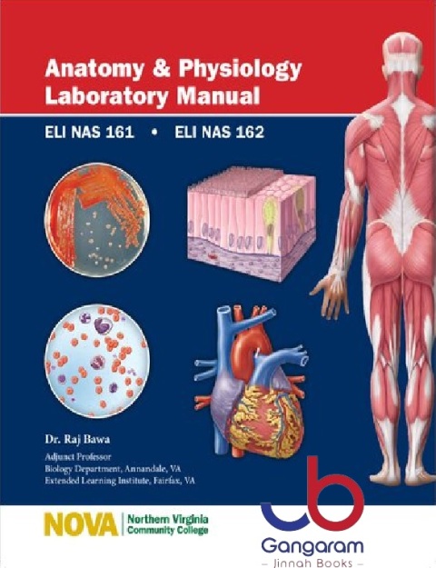 Anatomy and Physiology Laboratory Manual ELI NAS 161 ELI NAS 162