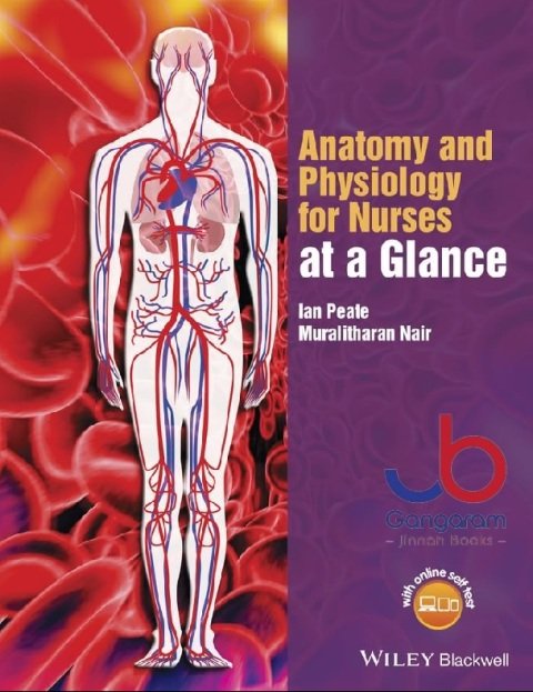 Anatomy and Physiology for Nurses at a Glance (At a Glance (Nursing and Healthcare))