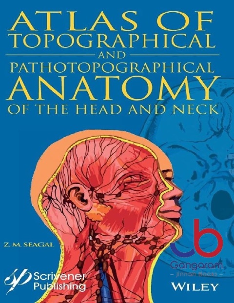 Atlas of Topographical and Pathotopographical Anatomy of the Head and Neck