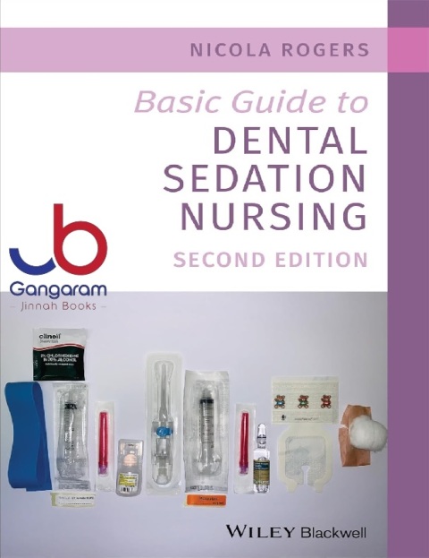 Basic Guide to Dental Sedation Nursing (Basic Guide Dentistry Series)
