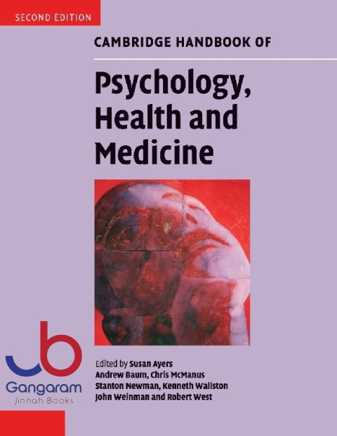 Cambridge Handbook of Psychology, Health and Medicine 2nd Edition