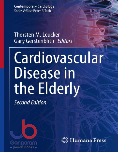 Cardiovascular Disease in the Elderly (Contemporary Cardiology) 2nd ed. 2023 Edition