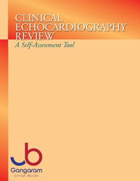 Clinical Echocardiography Review A Self-Assessment Tool