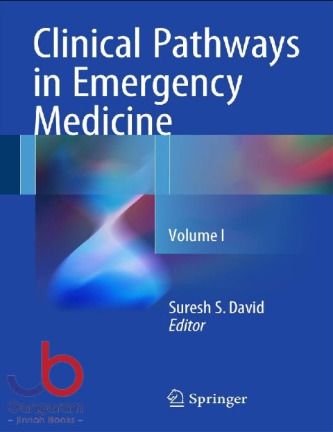 Clinical Pathways in Emergency Medicine Volume I