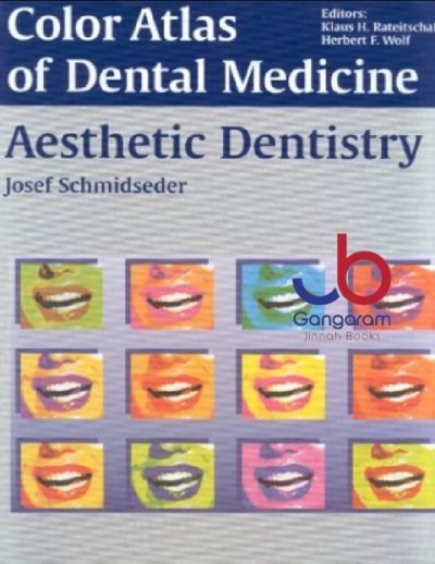 Color Atlas of Dental Medicine Aesthetic Dentistry