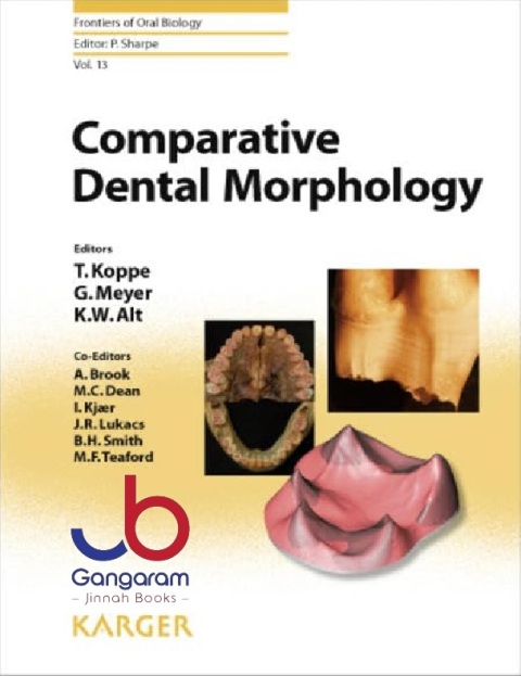 Comparative Dental Morphology Selected Papers of the 14th International Symposium on Dental Morphology