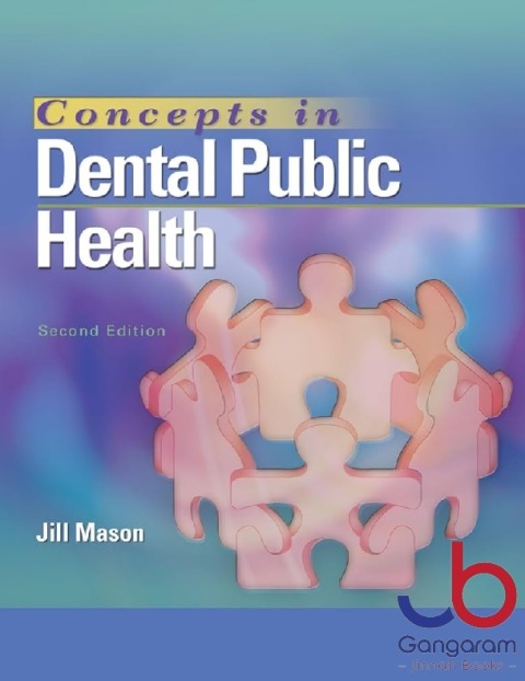 Concepts in Dental Public Health 2nd Edition