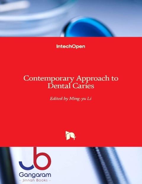 Contemporary Approach to Dental Caries