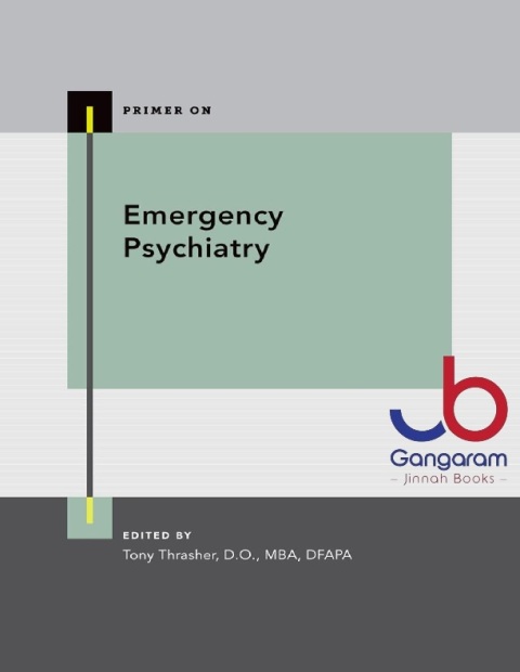 Emergency Psychiatry (PRIMER ON SERIES)