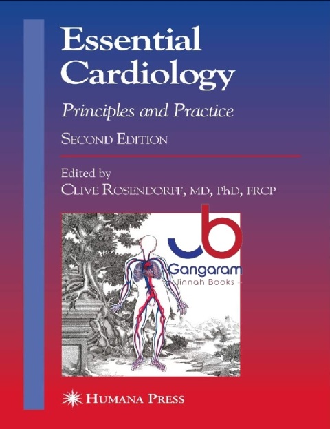 Essential Cardiology Principles and Practice