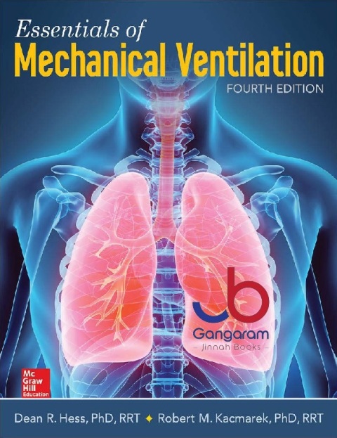 Essentials of Mechanical Ventilation, Fourth Edition