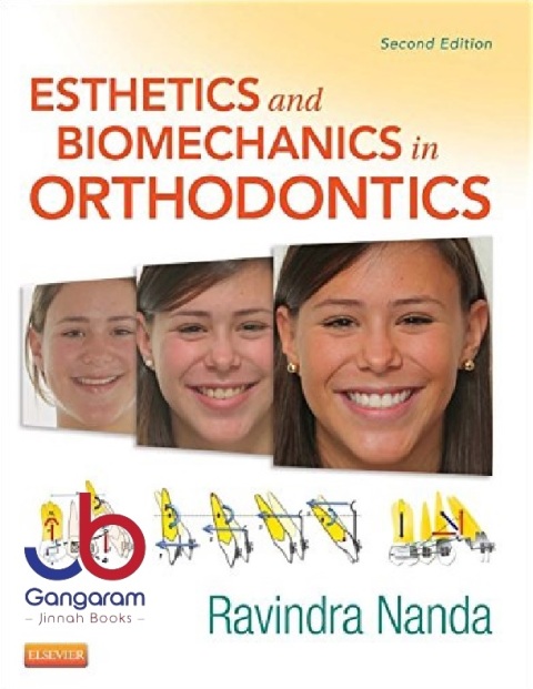 Esthetics and Biomechanics in Orthodontics 2nd Edition