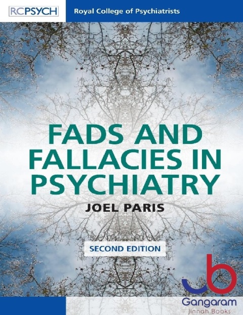 Fads and Fallacies in Psychiatry 2nd Edition