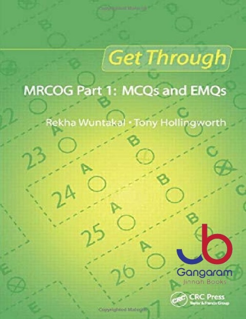 Get Through MRCOG Part 1 MCQs and EMQs 1st Edition