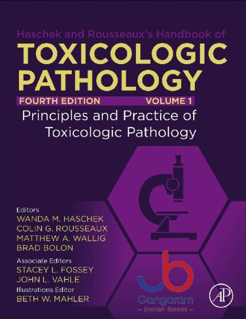 Haschek and Rousseaux's Handbook of Toxicologic Pathology, Volume 1 4th Edition
